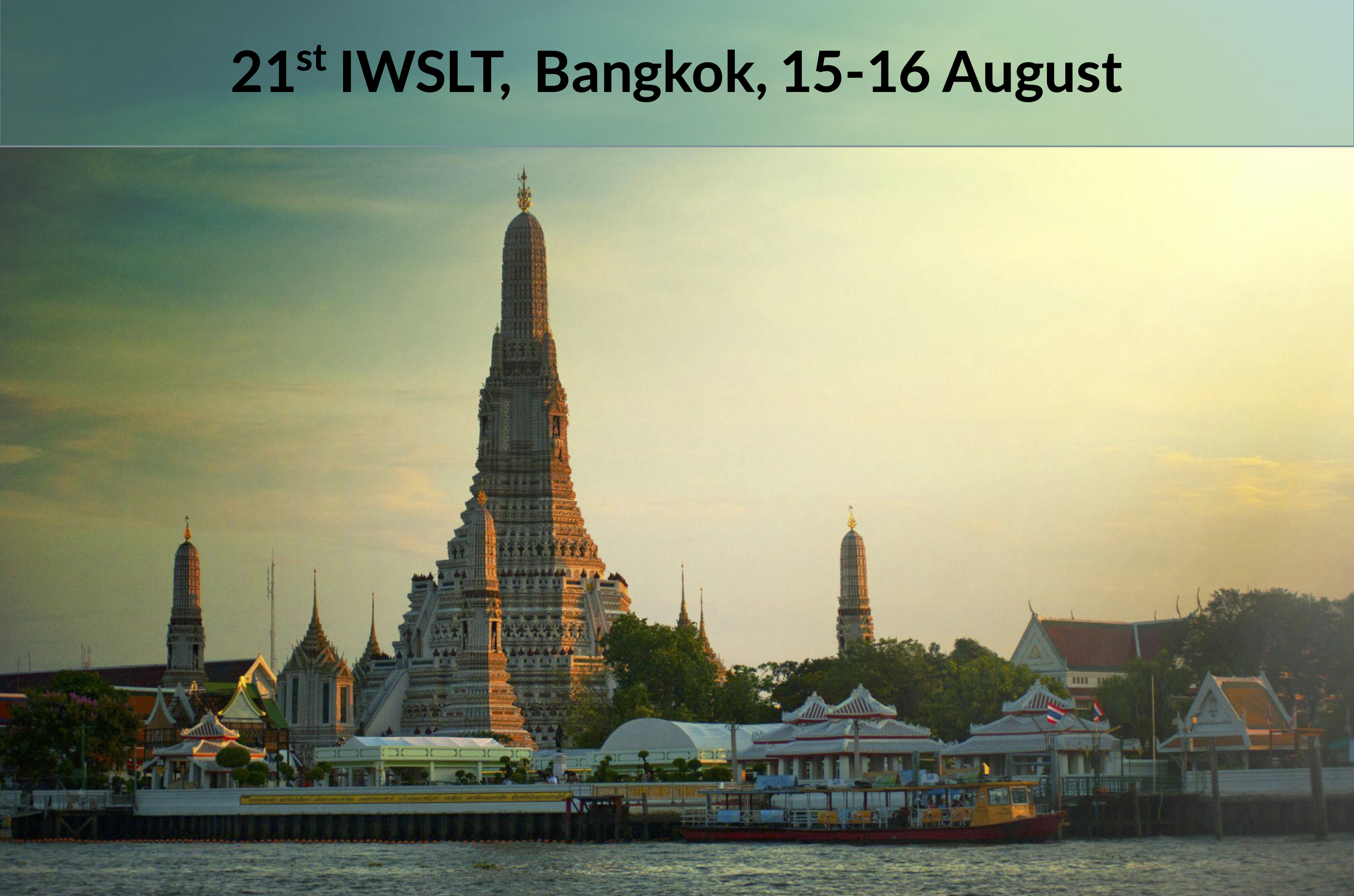 Image of a pagoda in early morning, with the text 21st IWSLT, Bangkok, 15-16 August